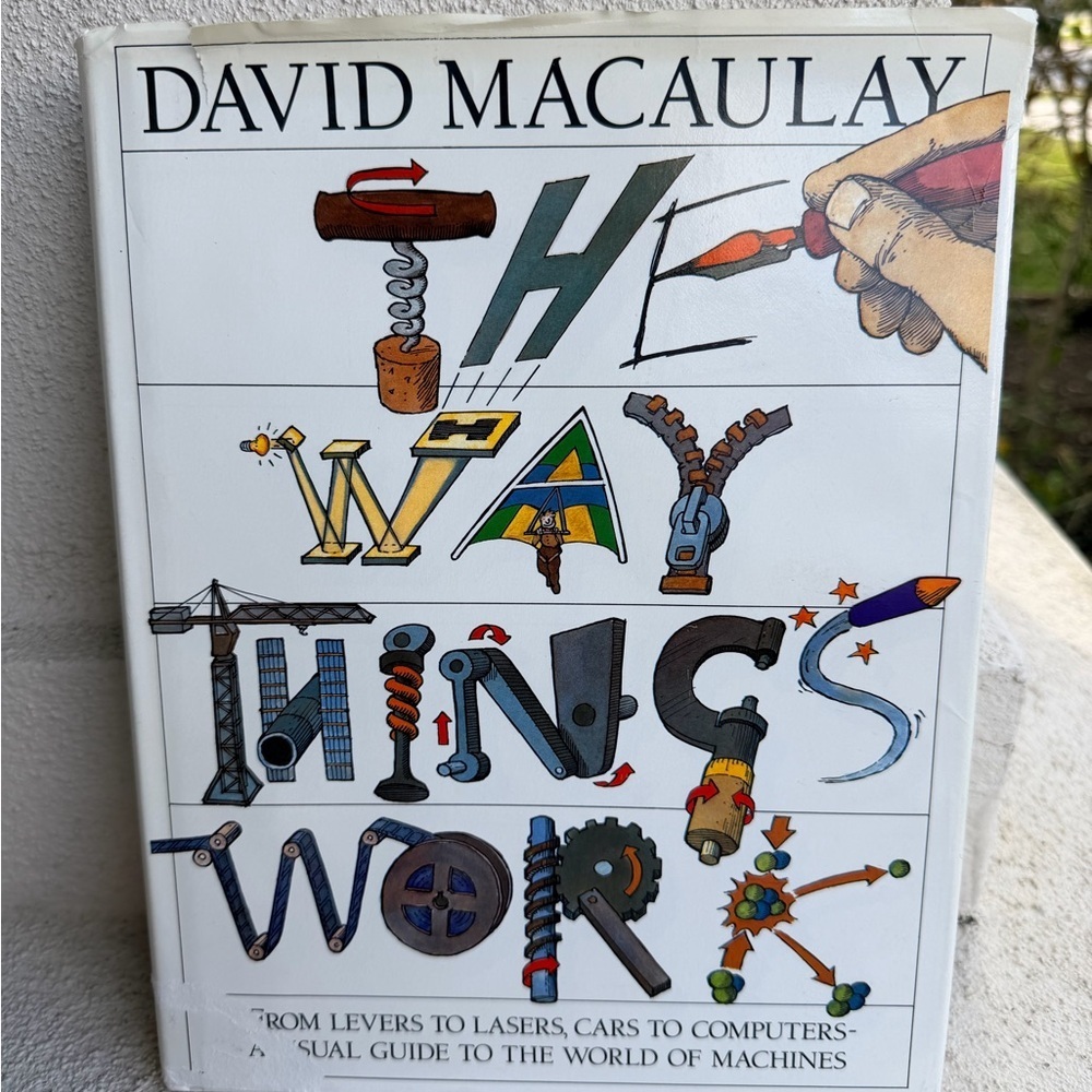 The Way Things Work by David Macaulay (1988, Hardcover)